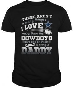 Cowboys But One Of Them Is Being A Daddy T-Shirt