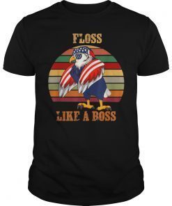 Floss Like A Boss Bald Eagle American Flag 4th of July T-Shirts