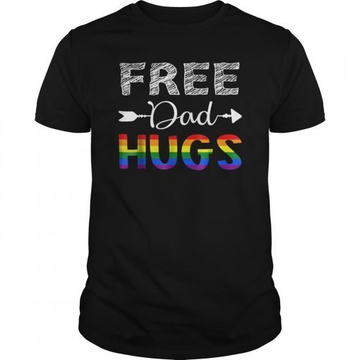 Free Dad Hugs Shirt LGBT