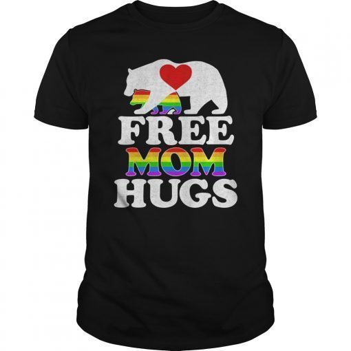 Free Mom Hugs Tshirt T-shirt Women LGBT Pride Mama Bear