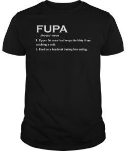 Funny Fupa Definition T-Shirt