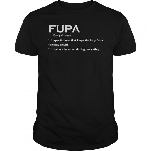 Funny Fupa Definition T-Shirt