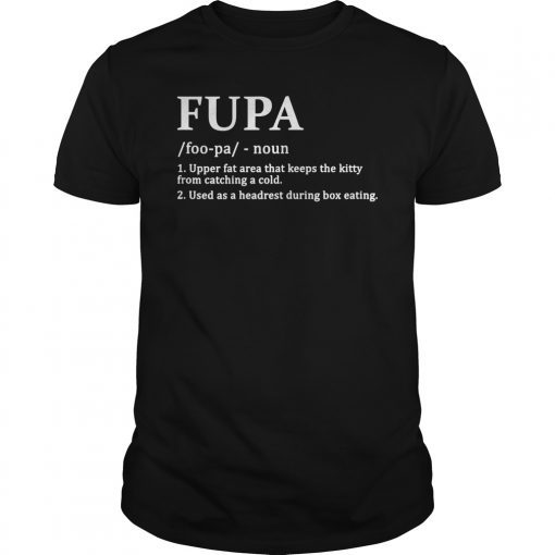 Fupa Definition Funny T-Shirt