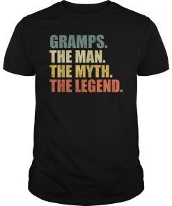 GRAMPS - THE MAN MYTH LEGEND Shirt Gift Fathers Day T shirts