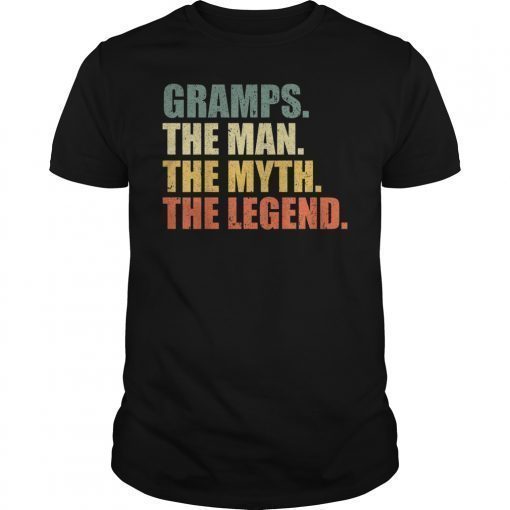 GRAMPS The Man The Myth The Legends TShirt