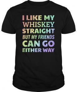 Gay Queer Lesbian Pride Shirt Whiskey Straight Joke
