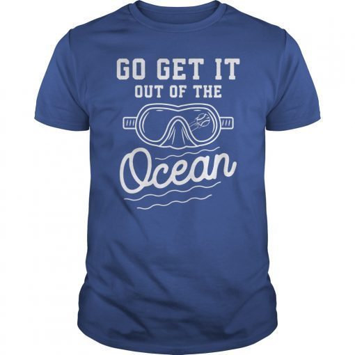 Go Get It Out Of The Ocean Baseball Homerun Hitter Quote T-Shirt