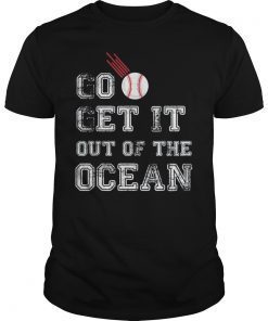 Go Get It Out Of The Ocean LA Dodgers T-Shirt