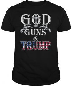 God Guns And Trump Shirt 2nd Amendment T Shirt Trump 45