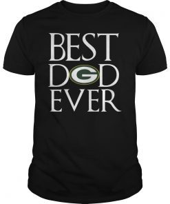 Green Bay Packers Best Dad Ever T-Shirt Father's Day Gifts