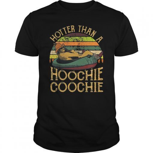 Hotter Than A Hoochie Coochie Vintage T-Shirt