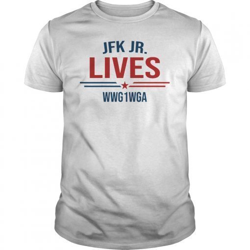 JFK JR. Lives WWG1WGA T-Shirt