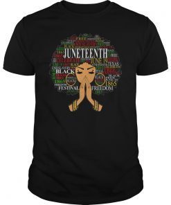Juneteenth Black Women Natural Hair Afro Word Art Gift T-Shirt