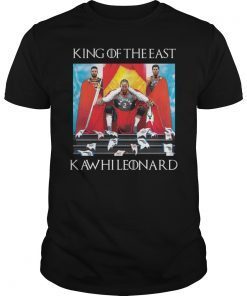 Kawhi Leonard King Of The East T-Shirt NBA Finals Champions Shirt