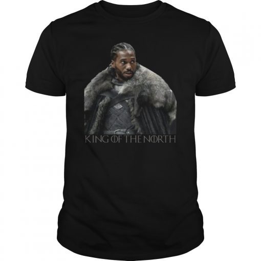 Kawhi Leonard King Of The North Toronto Raptors T Shirt