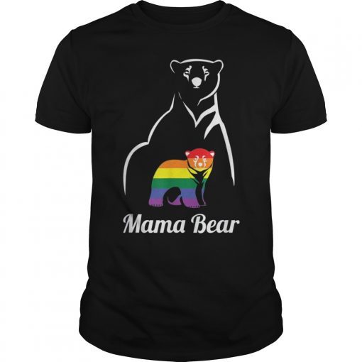 LGBT Mama Bear T-Shirt Gay Pride Equal Rights Rainbow Gift