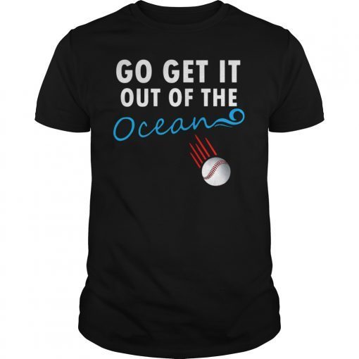 Max Muncy Go Get It Out Of The Ocean LA Dodgers Madison Bumgarner T-Shirt