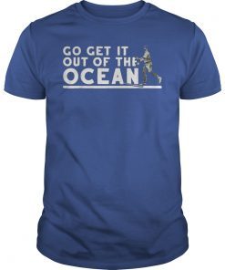 Max Muncy Go Get It Out Of the Ocean Baseball T-Shirt