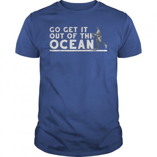 Max Muncy Go Get It Out Of the Ocean Baseball T-Shirt