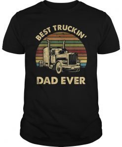 Mens Best Truckin' Dad Ever T-Shirt