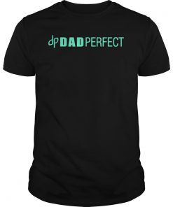 Mens Dad Perfect Fathers Day Shirt