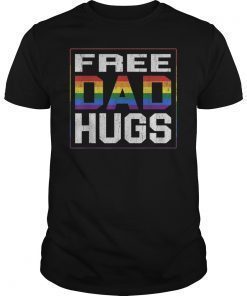 Mens Free Dad Hugs Gay Shirt LGBT Pride Month Gifts