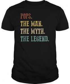 Mens Mens Pops The Man The Myth The Legend Shirt Father's Day