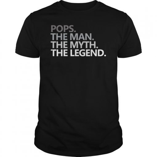 Mens POPS THE MAN THE MYTH THE LEGEND T-Shirt Father's Day Gift