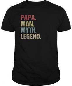Mens Papa Man Myth Legend Shirt For Mens Dad Father