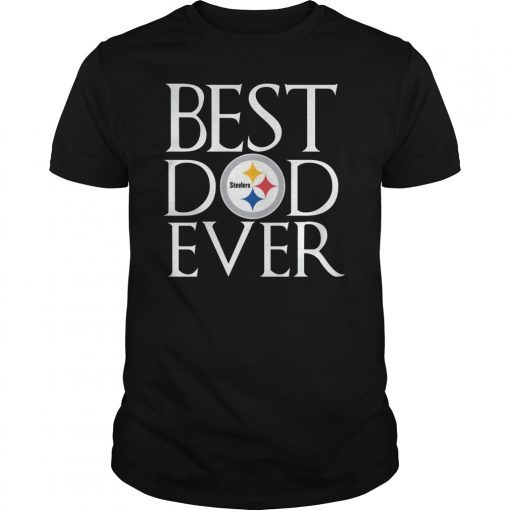 Pittsburgh Steelers Best Dad Ever T-Shirt Father's Day Gifts