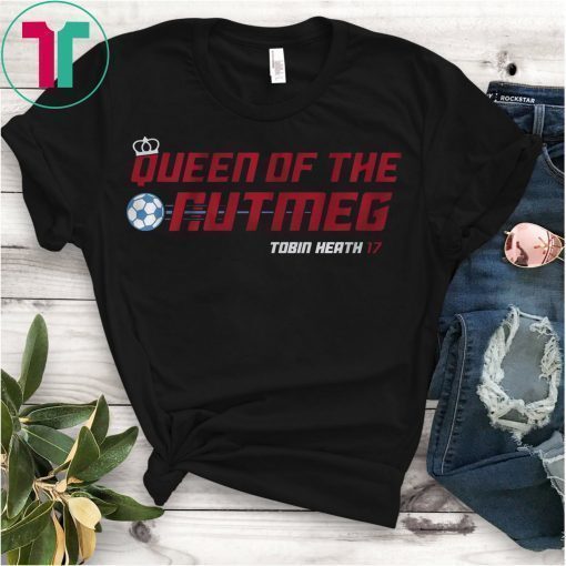 Queen of The Nutmeg Tobin Heath Shirt