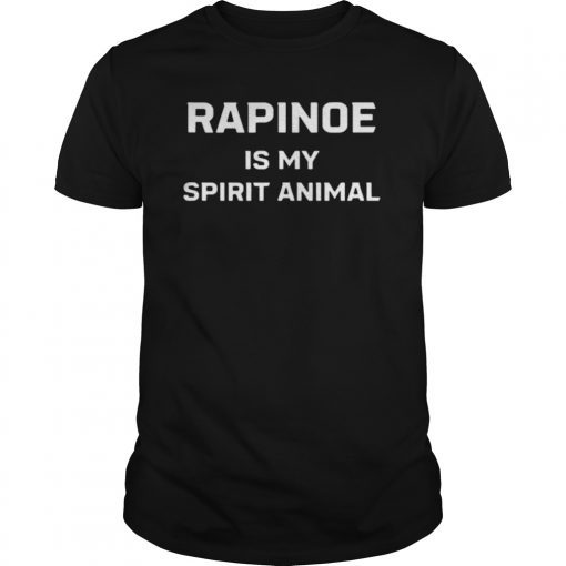 Rapinoe Is My Spirit Animal T-Shirt