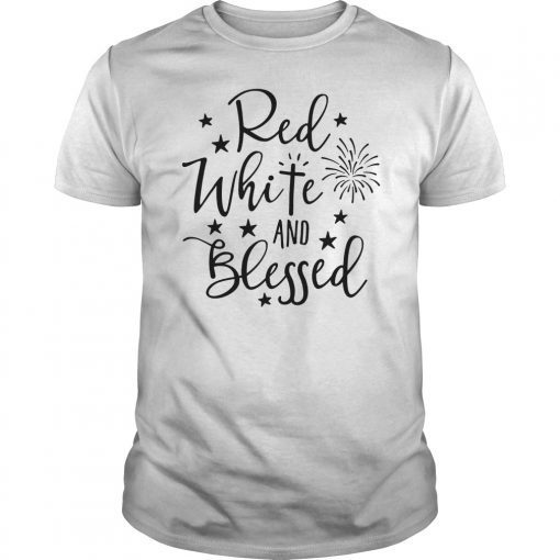 Red White and Blessed 4th of July 2019 T-Shirt