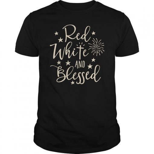 Red White and Blessed 4th of July T-Shirt