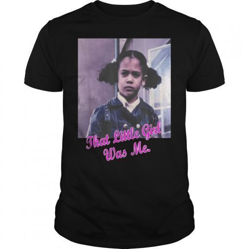 That Little Girl Was Me Shirt Kamala Harris 2020 T-Shirt