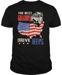 The Best Grandpas Drive Jeeps American Flag Jeeps Papa Gift T-Shirt