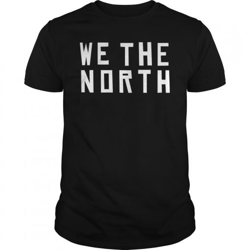 Toronto Raptors NBA Finals Champions 2019 T-Shirt #WeTheNorth