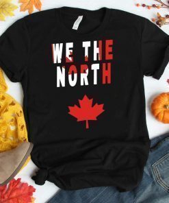 Toronto Raptors We The North T-Shirt NBA Champions Filnal 2019 T-Shirt