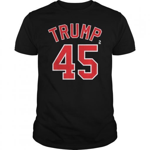 Trump 45 Squared Two Terms Pro Republican T-Shirt