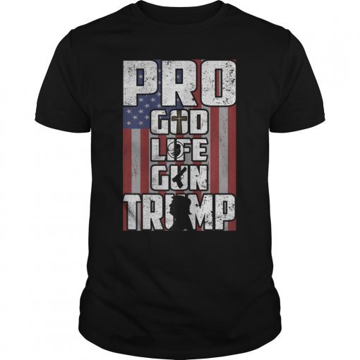 Trump Shirt Pro God Life Gun Trump T-shirt Trump 2020 Tee