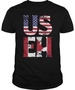 US EH Tshirt American Canadian Funny Meme Quote T-Shirt