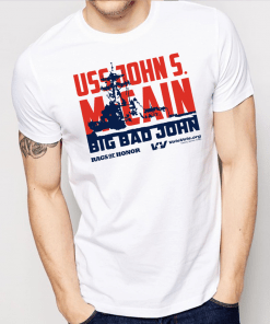 Uss John Mccain Big Bad John Shirt