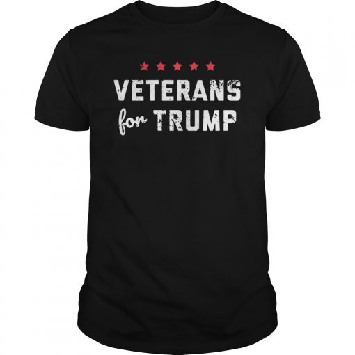 Veterans For Trump Unisex T-Shirt Trump T Shirts, Patriotic Veterans Shirt, MAGA, Veteran Gifts, USA