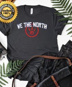 We The North NBA Champions T-Shirt We The North Toronto Raptors Jersey T-Shirt