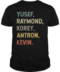 When They See Us 2019 Shirt Yusef Raymond Korey Antron & Kevin Unisex Tee Shirts