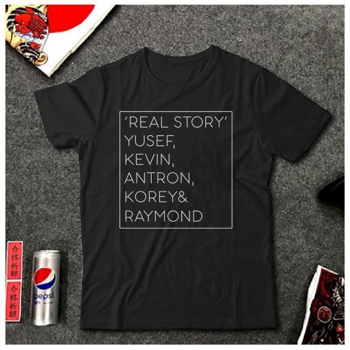 When They See Us Shirt, Yusef Raymond Korey Antron & Kevin Tshirt Central Park 5 Shirt Movie Shirt