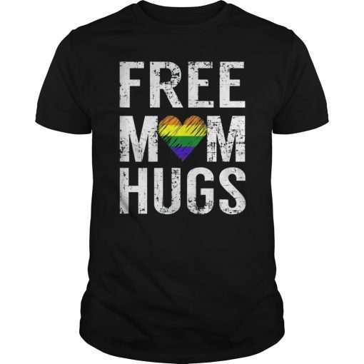 Womens Free Mom Hugs LBGT Rainbow Tee