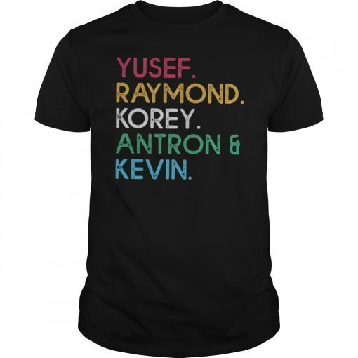 Yusef Raymond Korey Antron & Kevin Central Park 5 Shirt Movie Gift 2019 T-Shirts