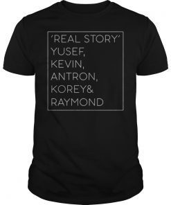Yusef Raymond Korey Antron & Kevin Tshirt korey wise Tee Shirt