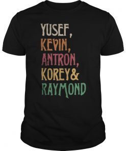 Yusef Raymond Korey Antron & Kevin Tshirt korey wise Unisex 2019 T-Shirt
